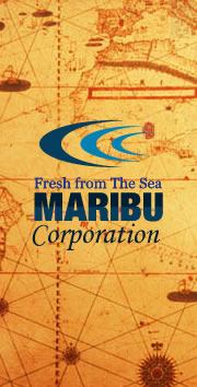 Fresh from The Sea MARIBU Corporations